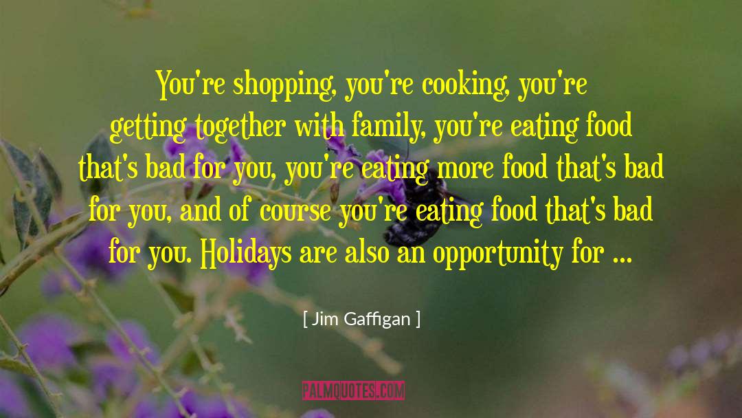 Eating Food quotes by Jim Gaffigan