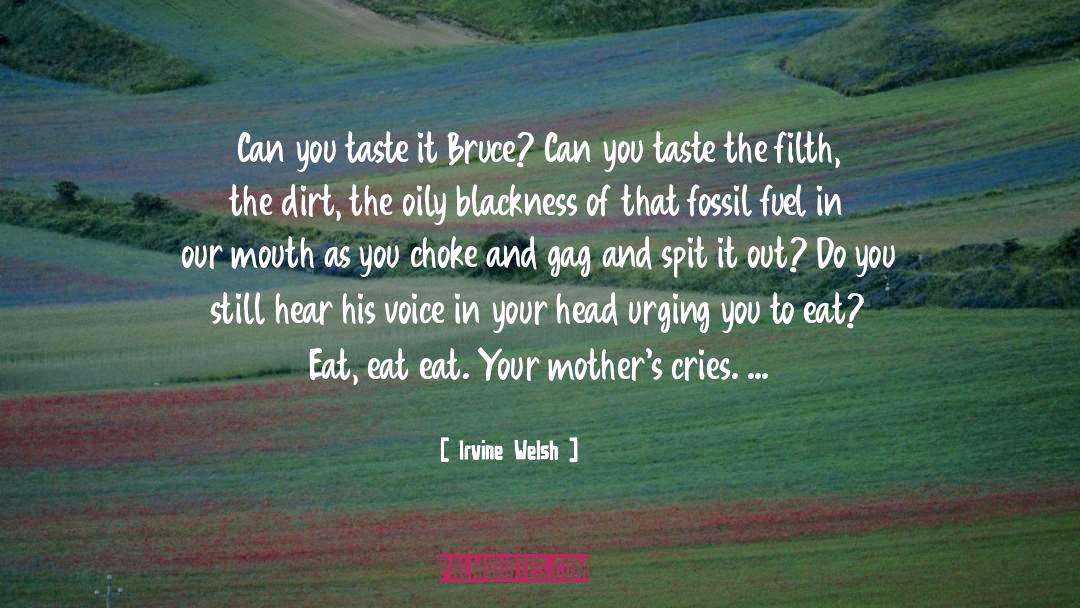 Eating Food quotes by Irvine Welsh
