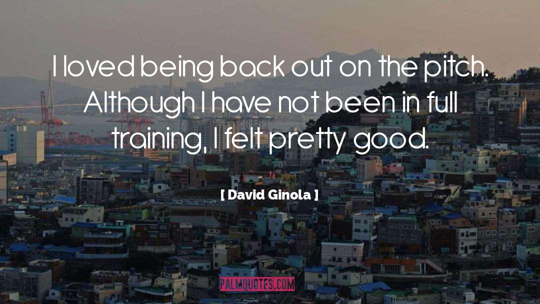 Eating Good quotes by David Ginola