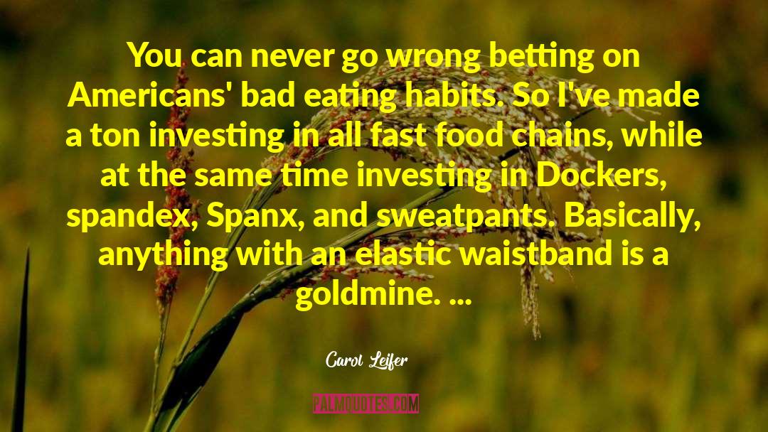 Eating Habits quotes by Carol Leifer