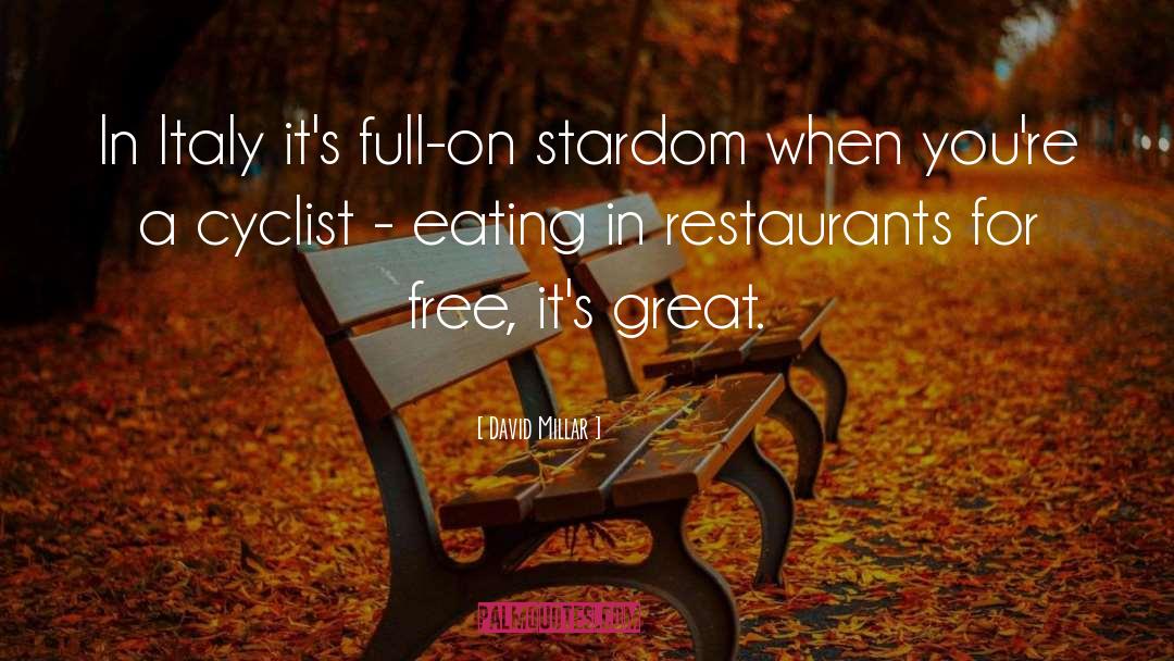 Eating Out quotes by David Millar