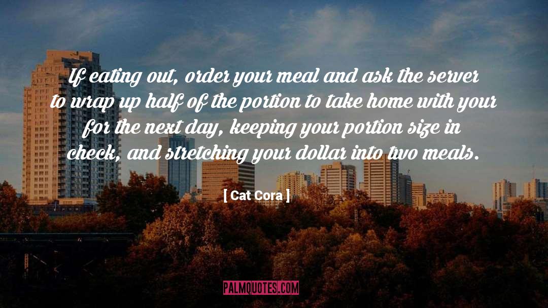 Eating Out quotes by Cat Cora
