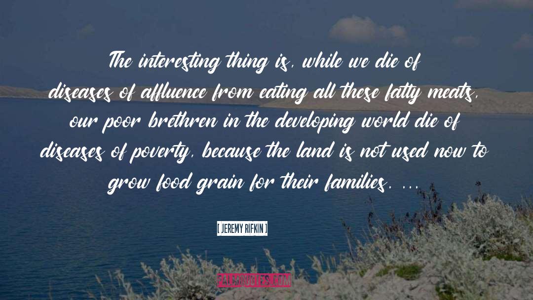 Eating quotes by Jeremy Rifkin