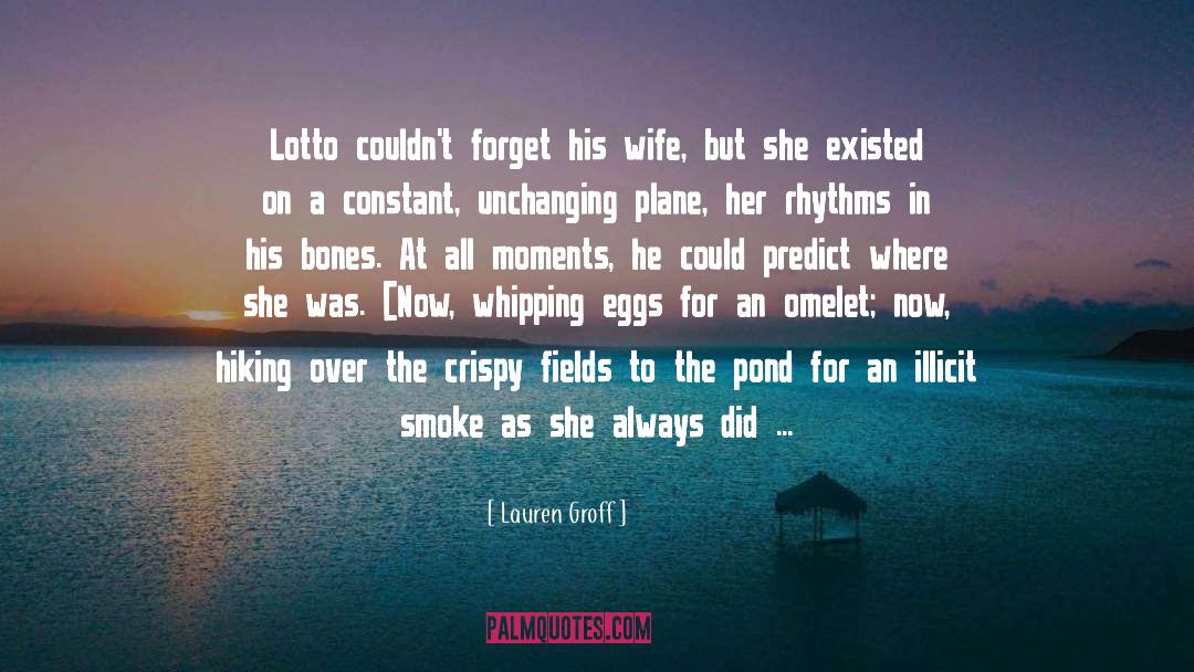 Eating Smoke quotes by Lauren Groff