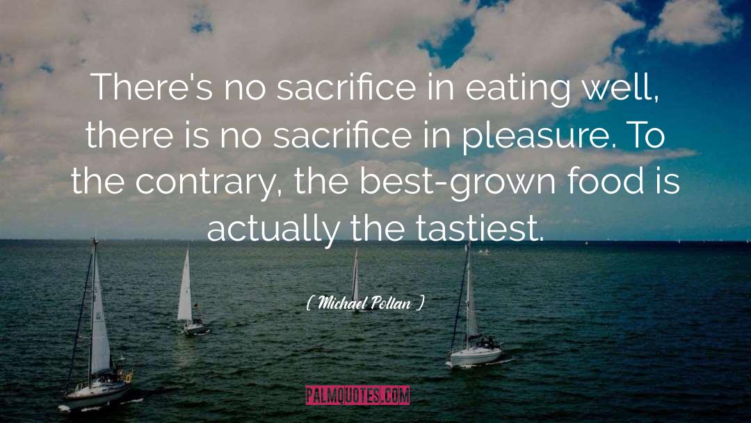 Eating Well quotes by Michael Pollan