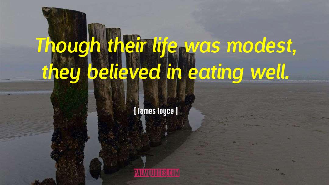 Eating Well quotes by James Joyce