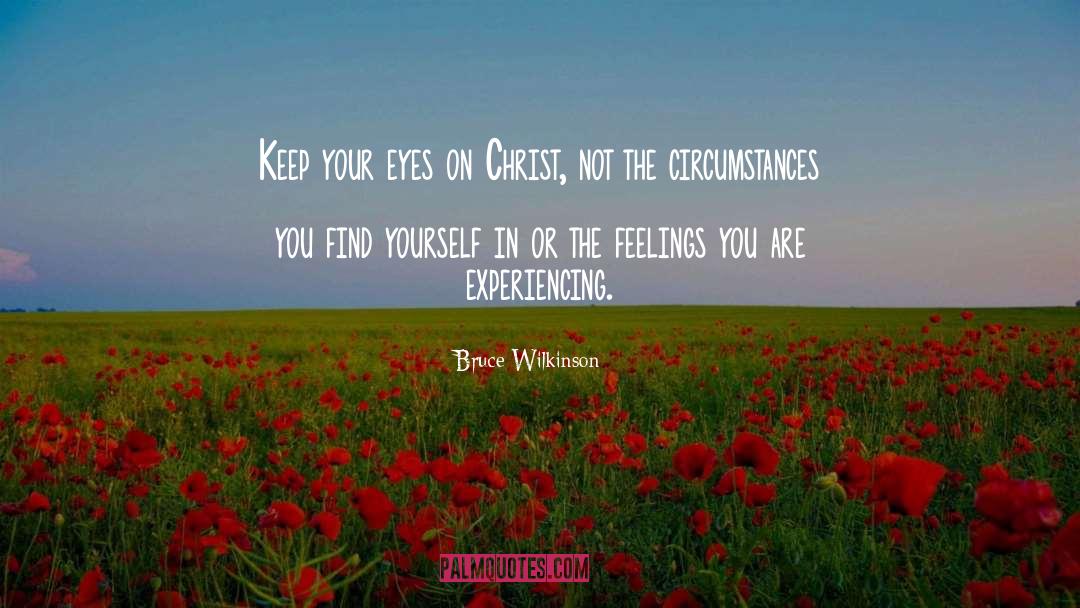 Eating Your Feelings quotes by Bruce Wilkinson