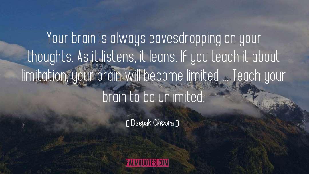 Eavesdropping quotes by Deepak Chopra