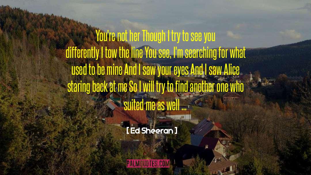 Eb 96 A8 Ed 8c 8c Eb 8a 94 Ea B3 B3 quotes by Ed Sheeran