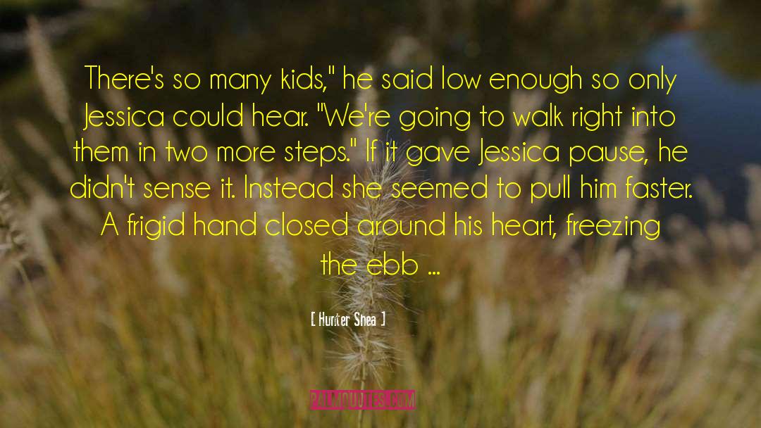 Ebb And Flow quotes by Hunter Shea