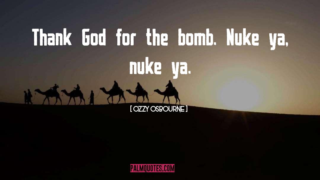 Ebbie Calvin Nuke Laloosh quotes by Ozzy Osbourne