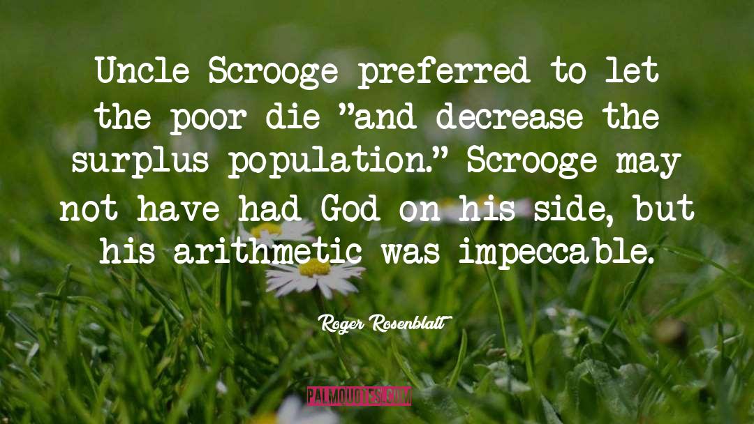 Ebeneezer Scrooge quotes by Roger Rosenblatt