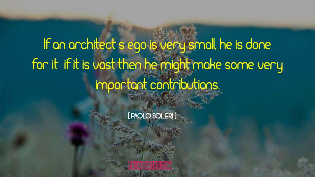 Eberharter Architects quotes by Paolo Soleri