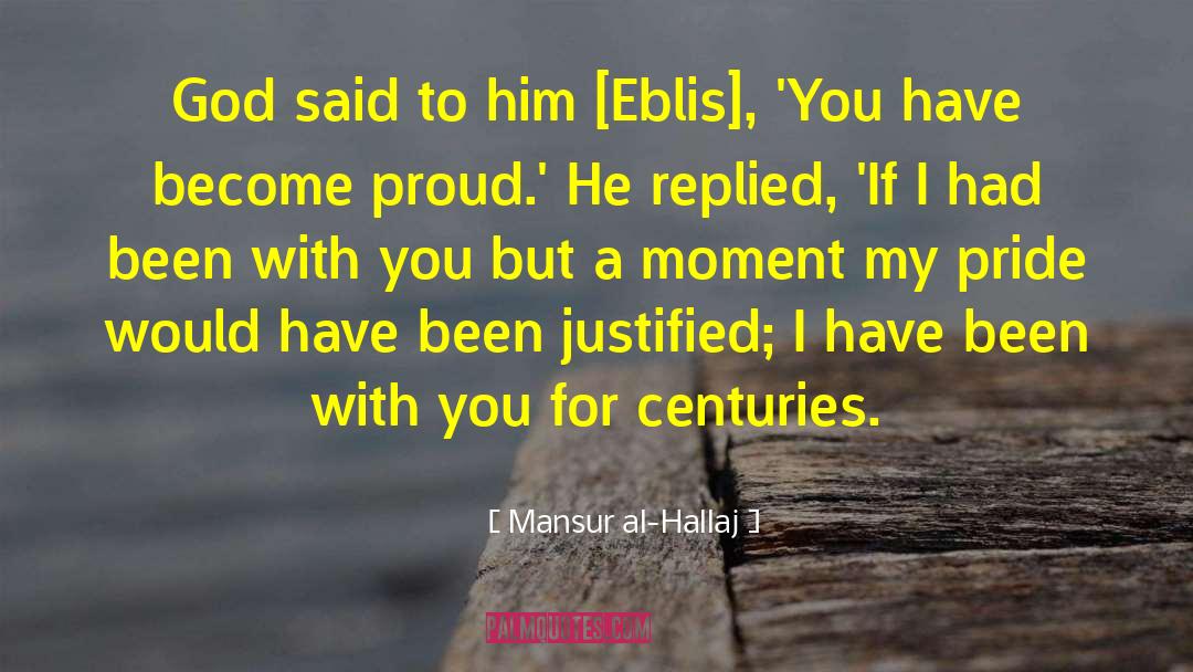 Eblis quotes by Mansur Al-Hallaj