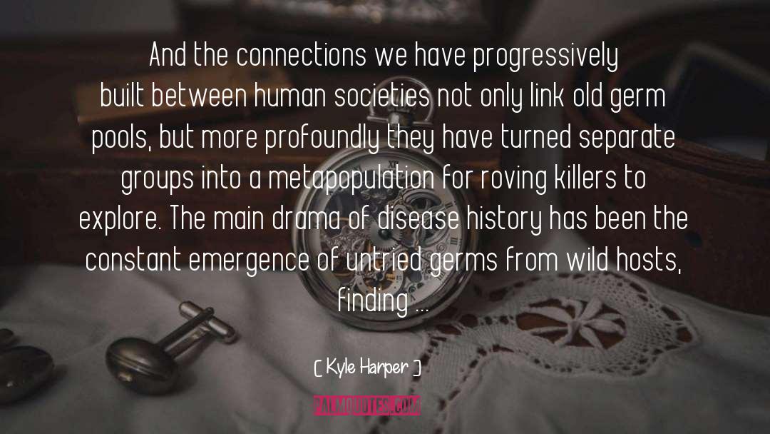 Ebola Disease quotes by Kyle Harper