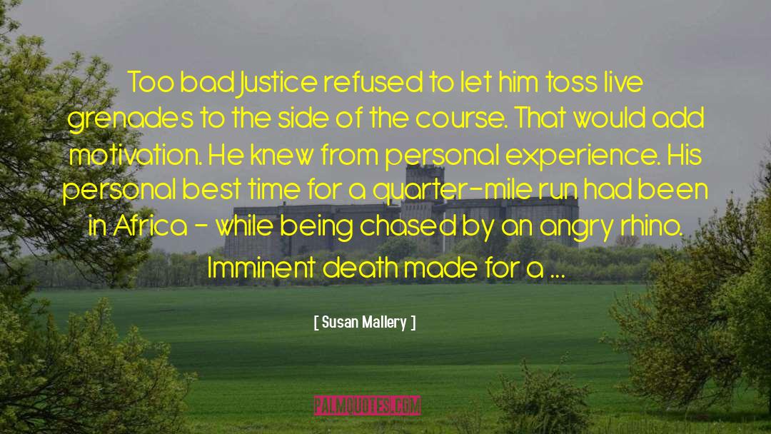 Ebola In Africa quotes by Susan Mallery