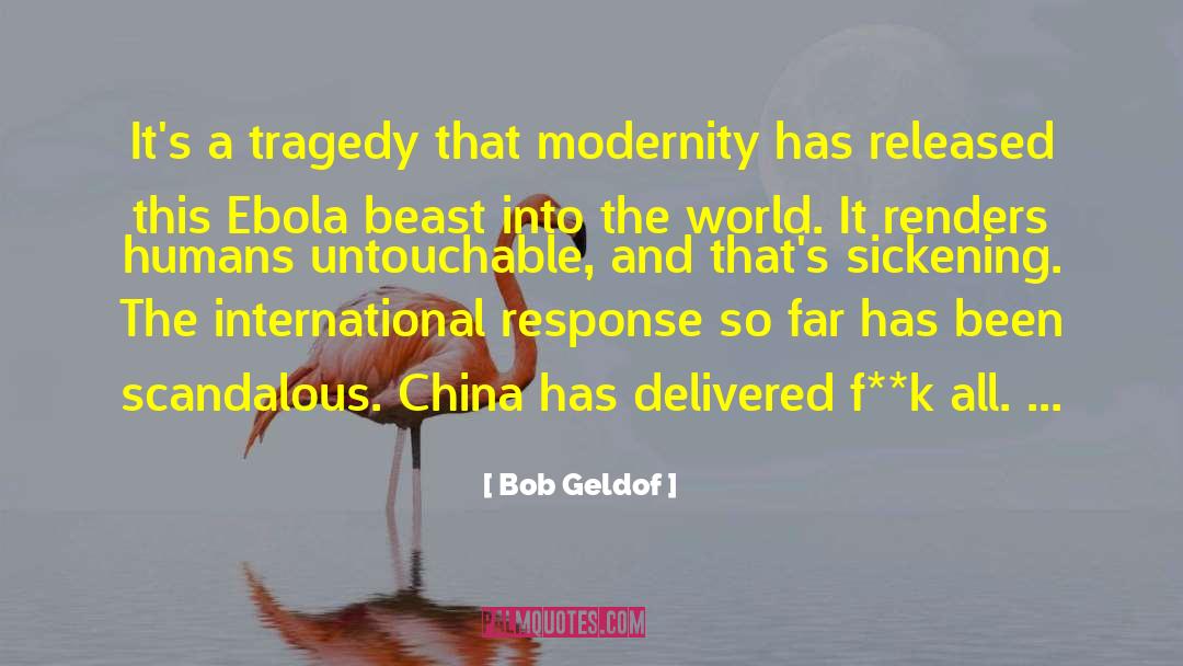 Ebola Origin quotes by Bob Geldof