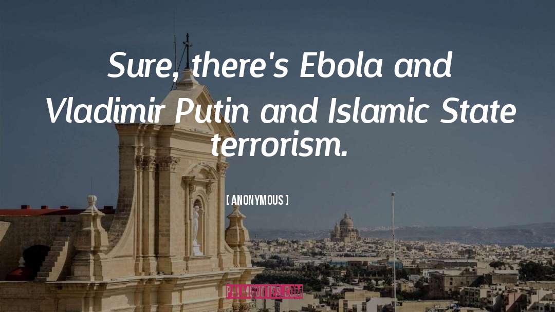 Ebola quotes by Anonymous