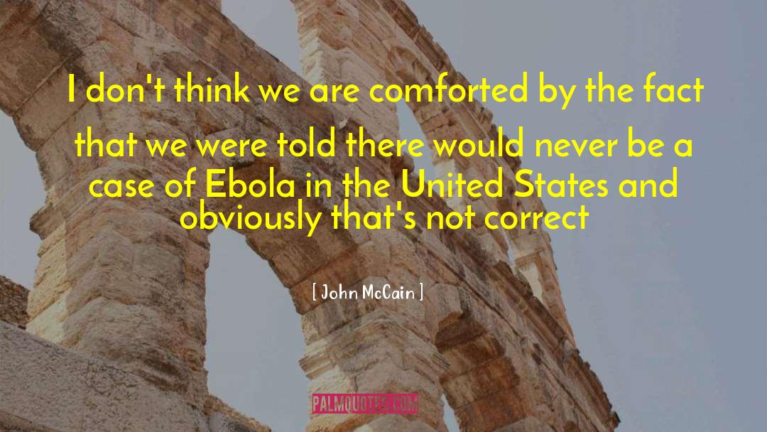 Ebola quotes by John McCain