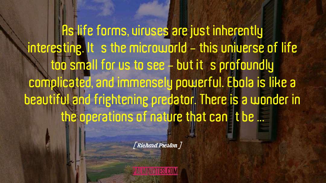 Ebola quotes by Richard Preston