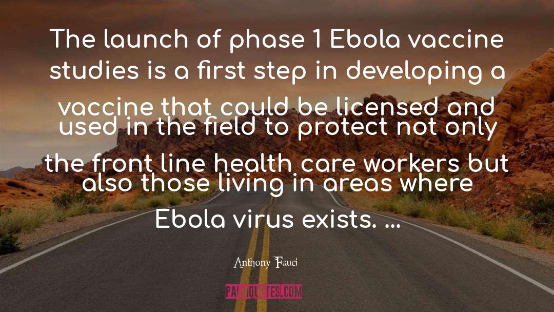 Ebola quotes by Anthony Fauci