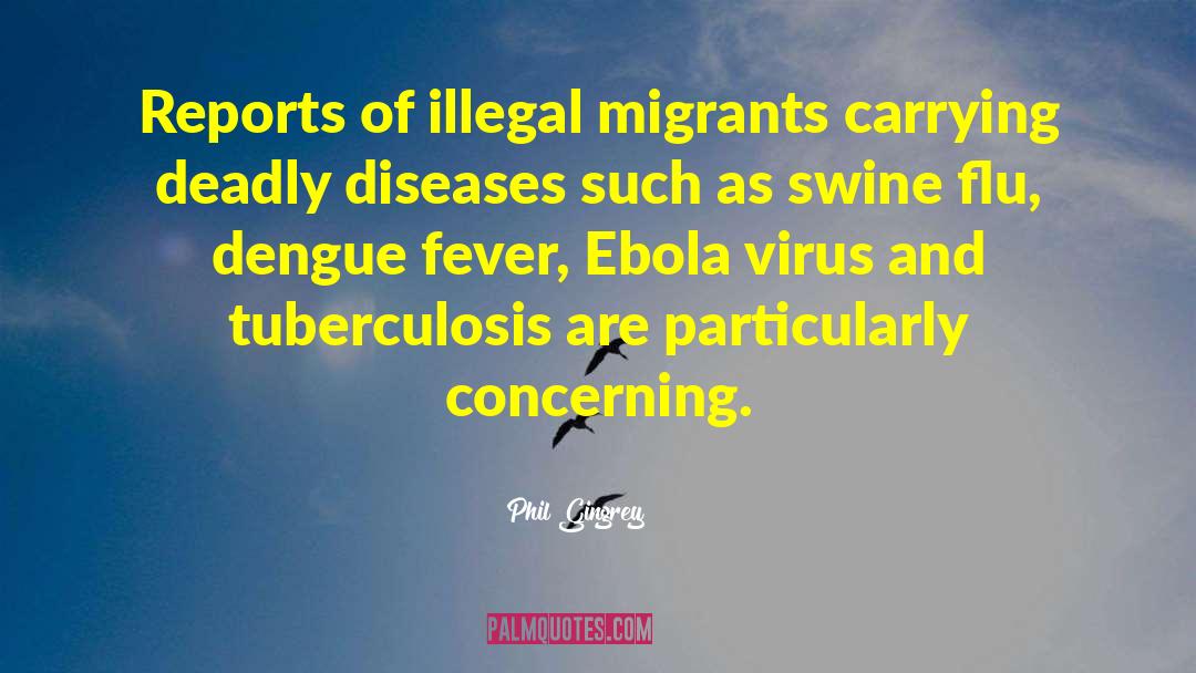 Ebola quotes by Phil Gingrey