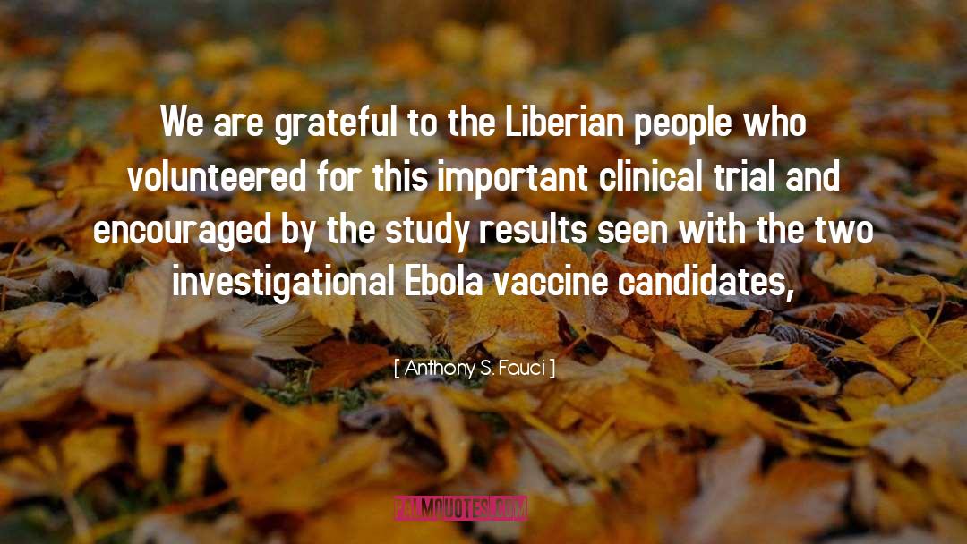 Ebola quotes by Anthony S. Fauci