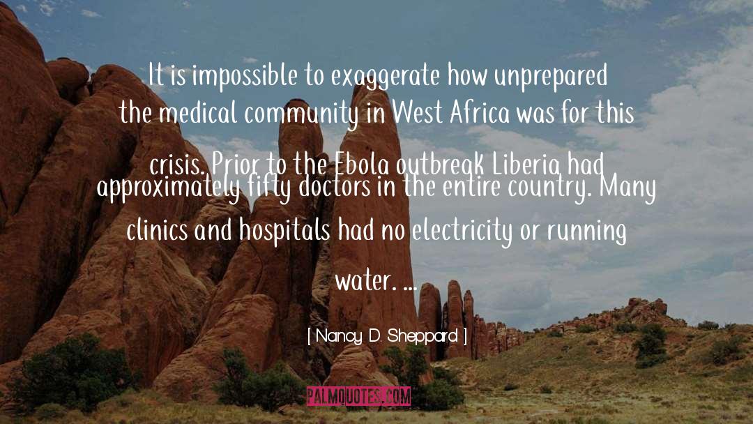 Ebola quotes by Nancy D. Sheppard