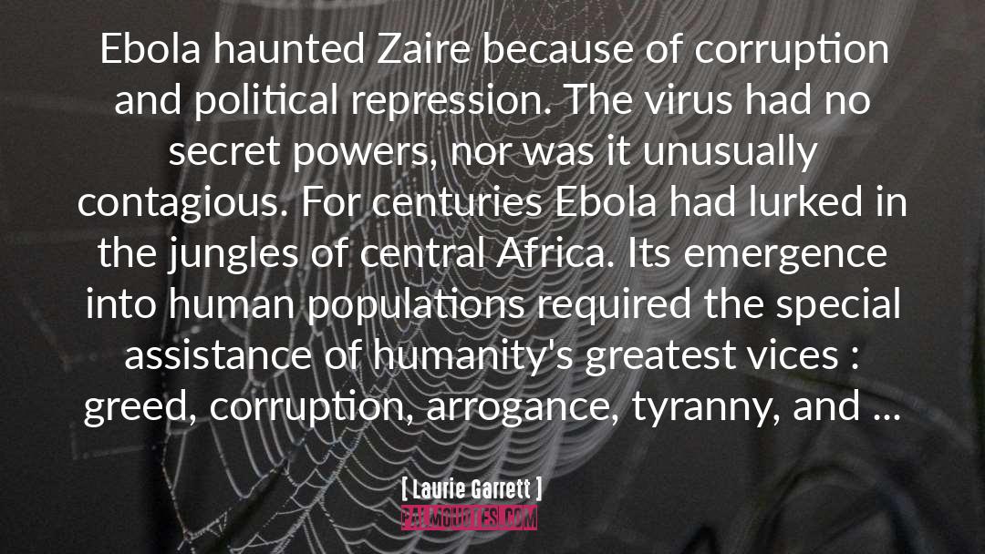 Ebola quotes by Laurie Garrett