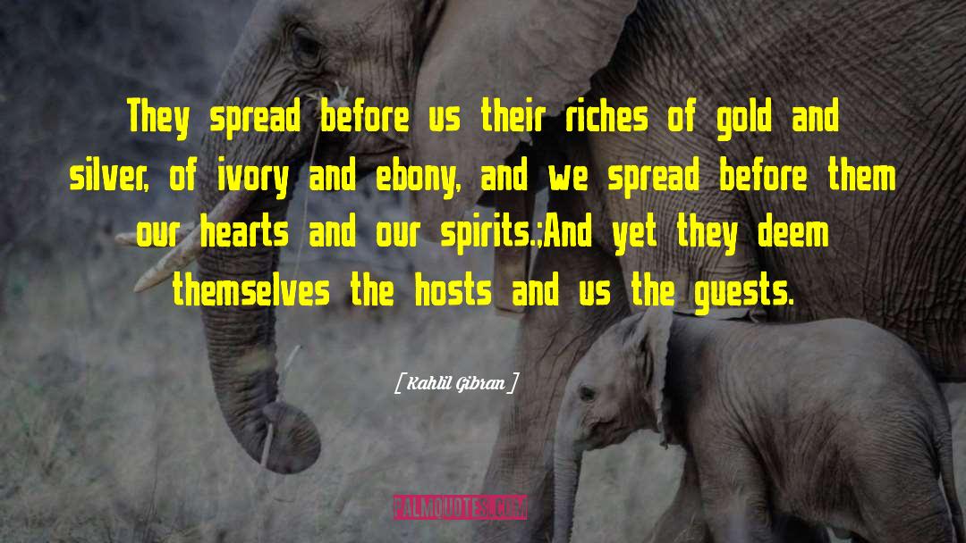 Ebola Spread quotes by Kahlil Gibran