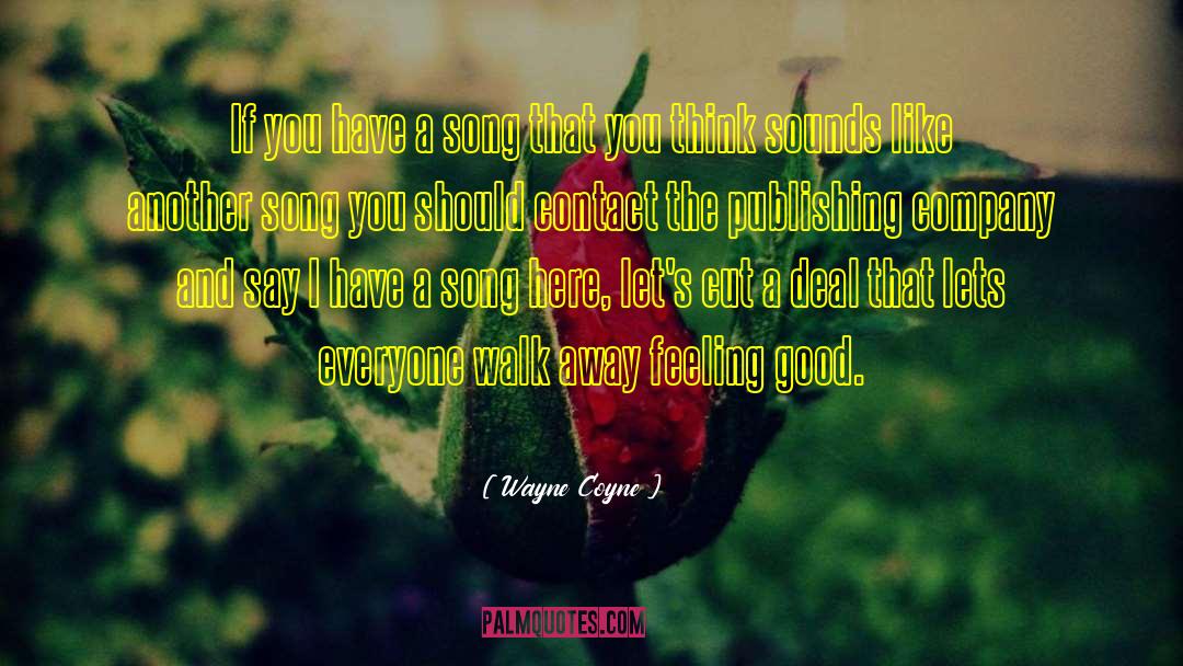 Ebook Publishing quotes by Wayne Coyne
