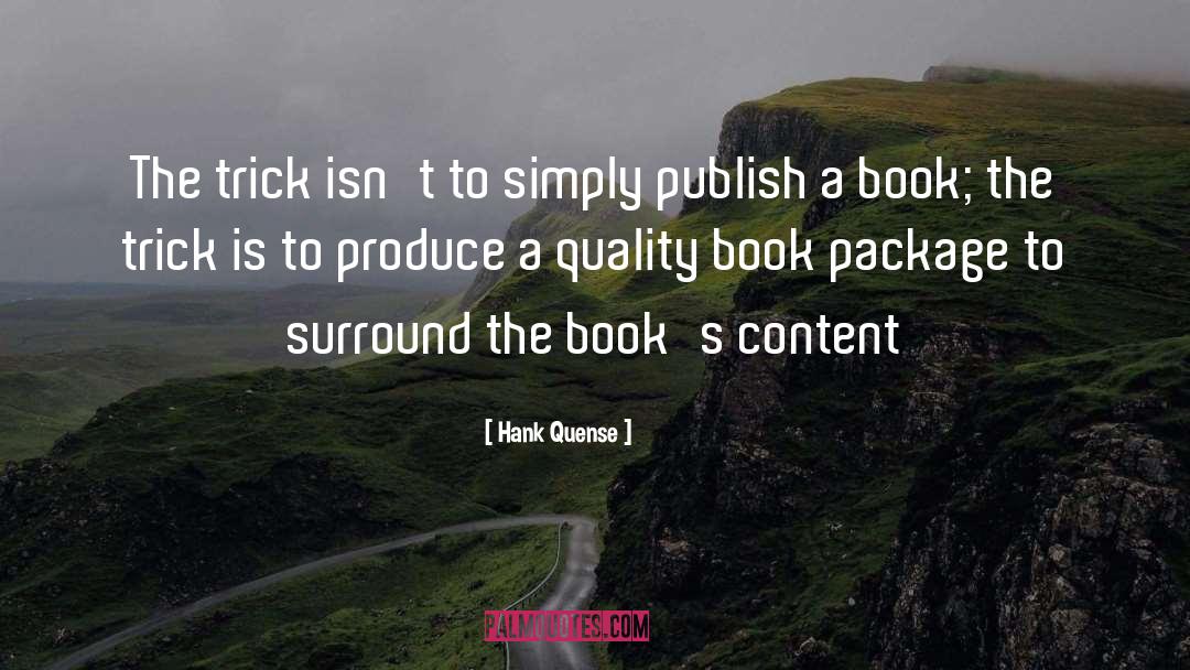 Ebook Publishing quotes by Hank Quense