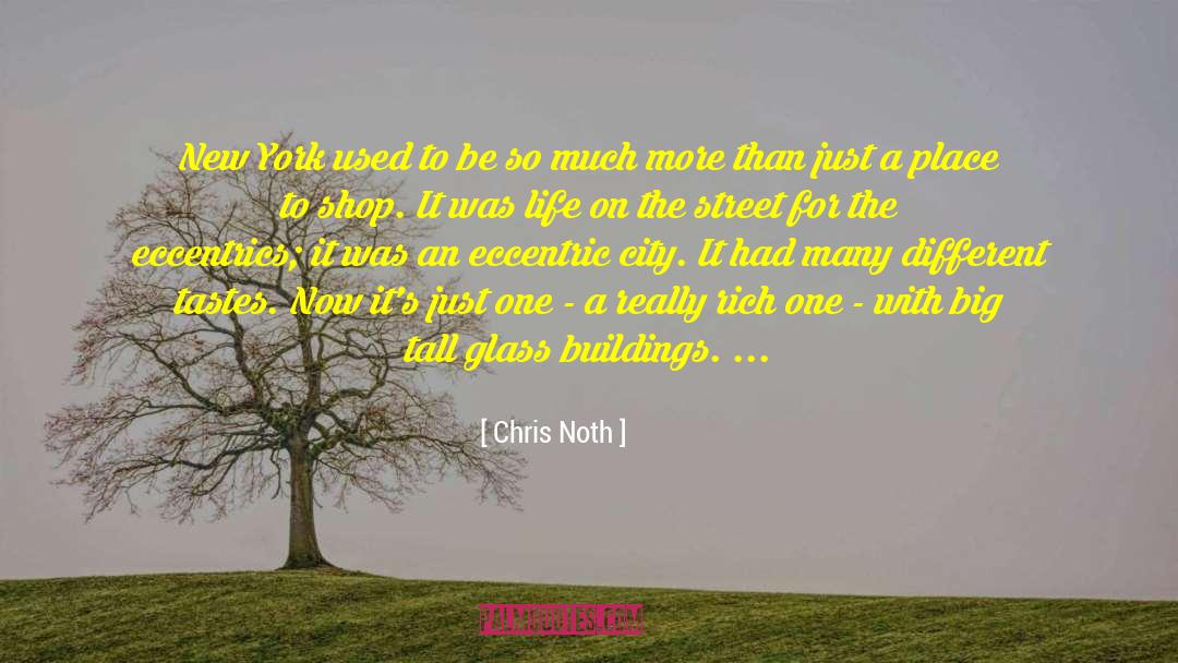 Eccentric quotes by Chris Noth