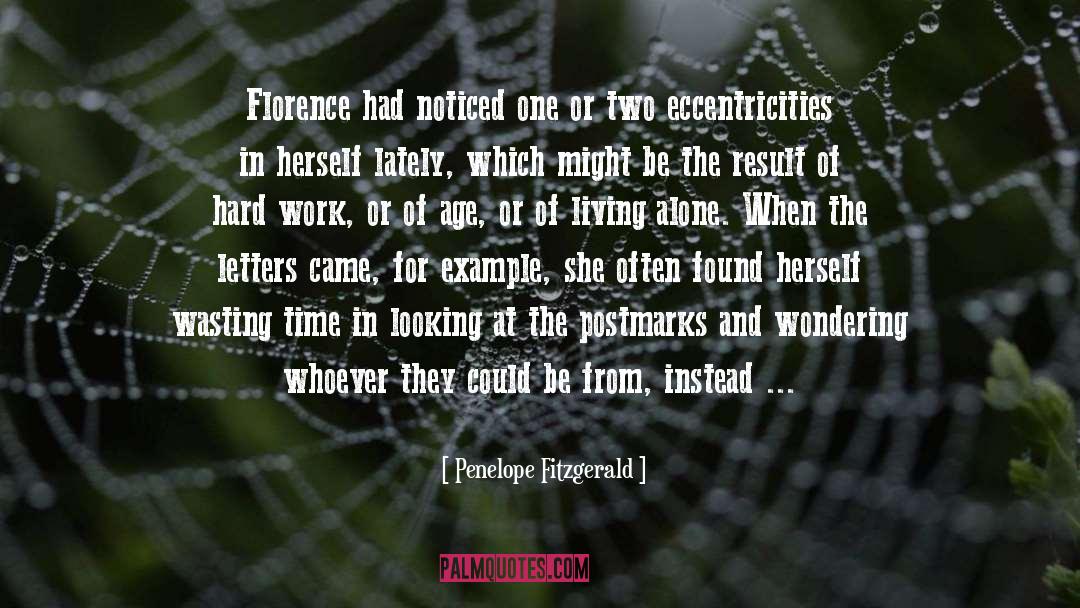 Eccentricities quotes by Penelope Fitzgerald