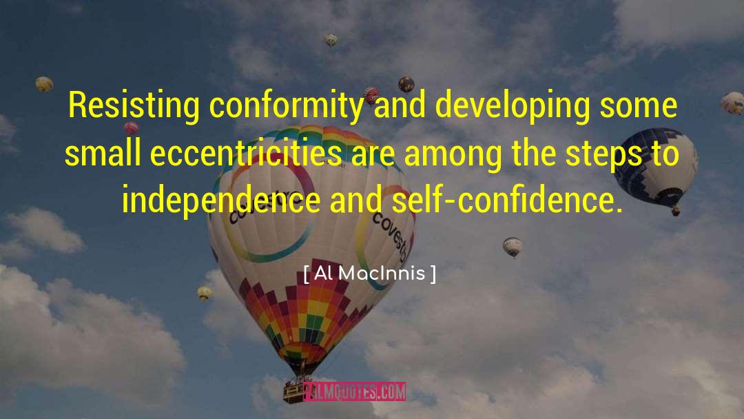 Eccentricities quotes by Al MacInnis