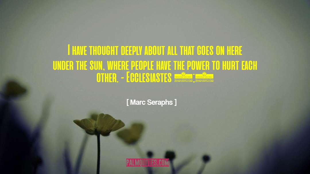 Ecclesiastes quotes by Marc Seraphs