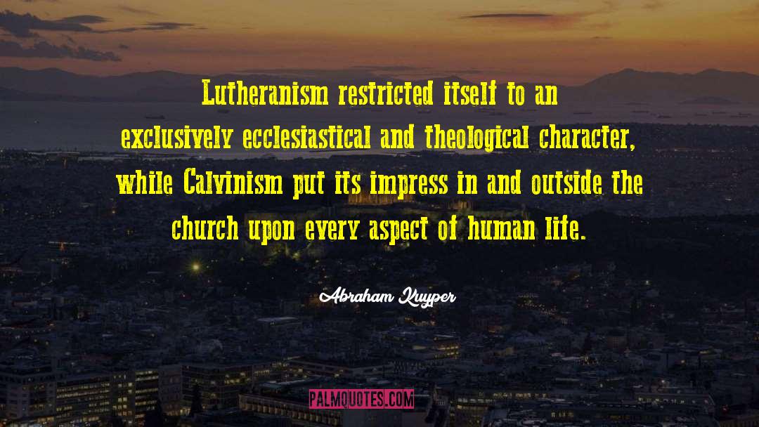 Ecclesiastical quotes by Abraham Kuyper