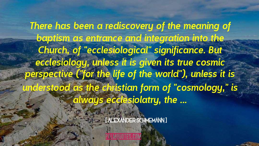 Ecclesiology quotes by Alexander Schmemann