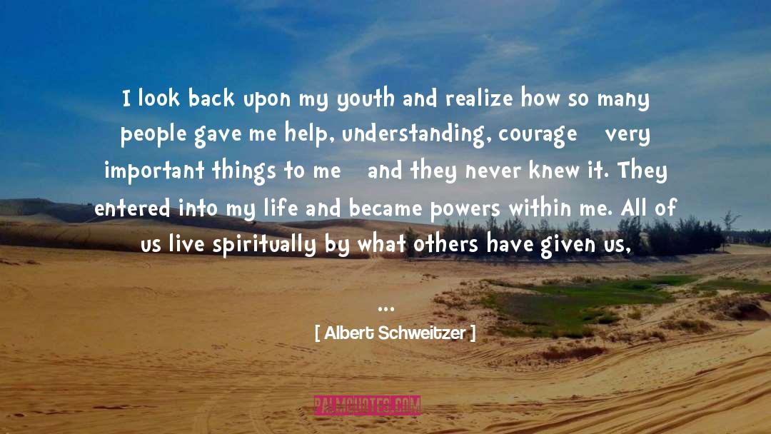 Echo Youth quotes by Albert Schweitzer