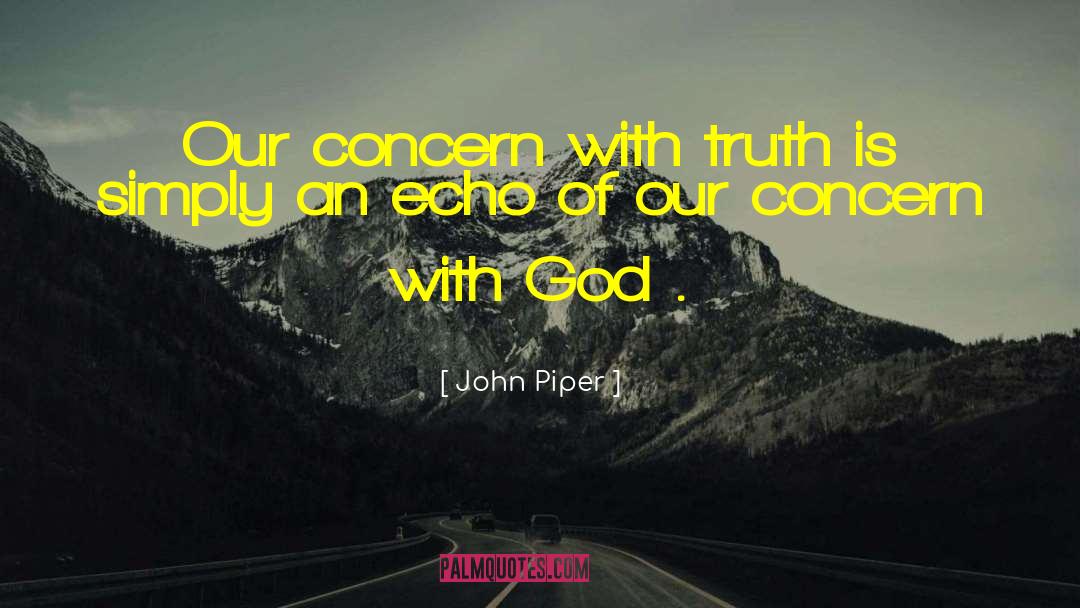 Echoes quotes by John Piper
