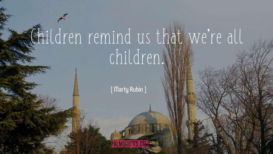 Echolalia In Children quotes by Marty Rubin