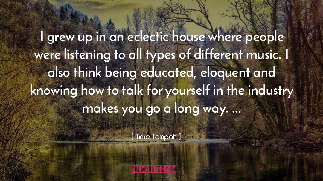 Eclectic quotes by Tinie Tempah