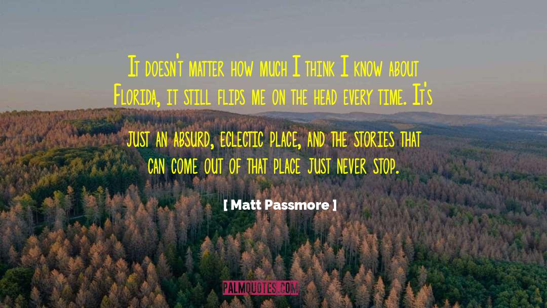 Eclectic quotes by Matt Passmore
