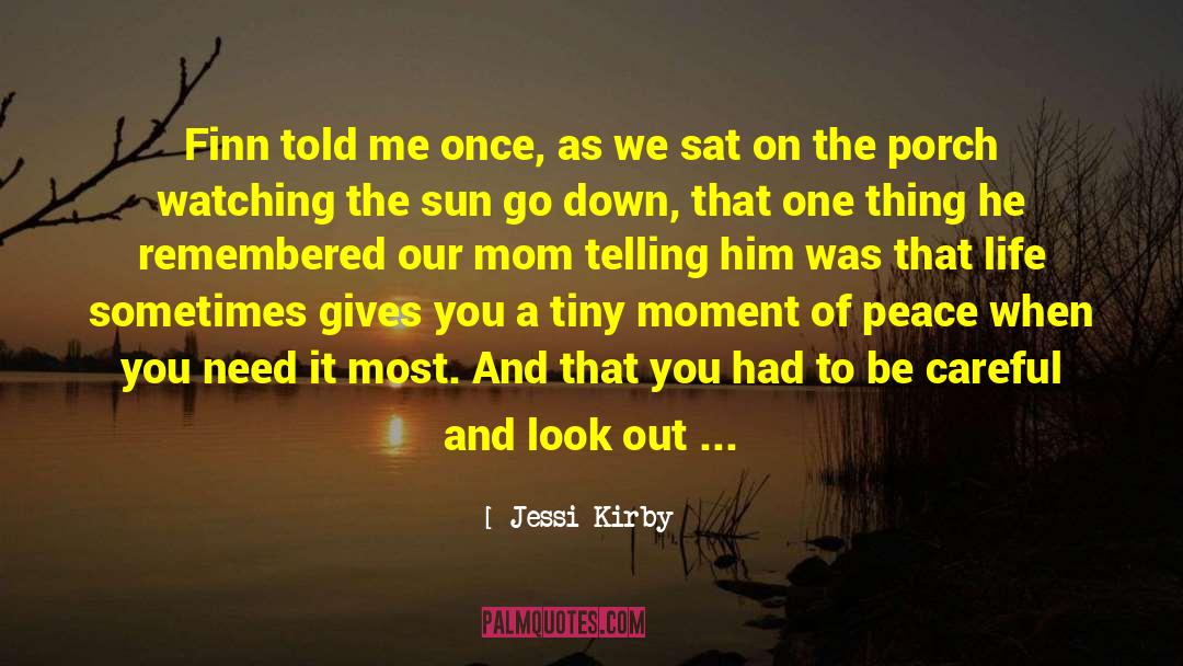 Eclipse Of The Sun quotes by Jessi Kirby