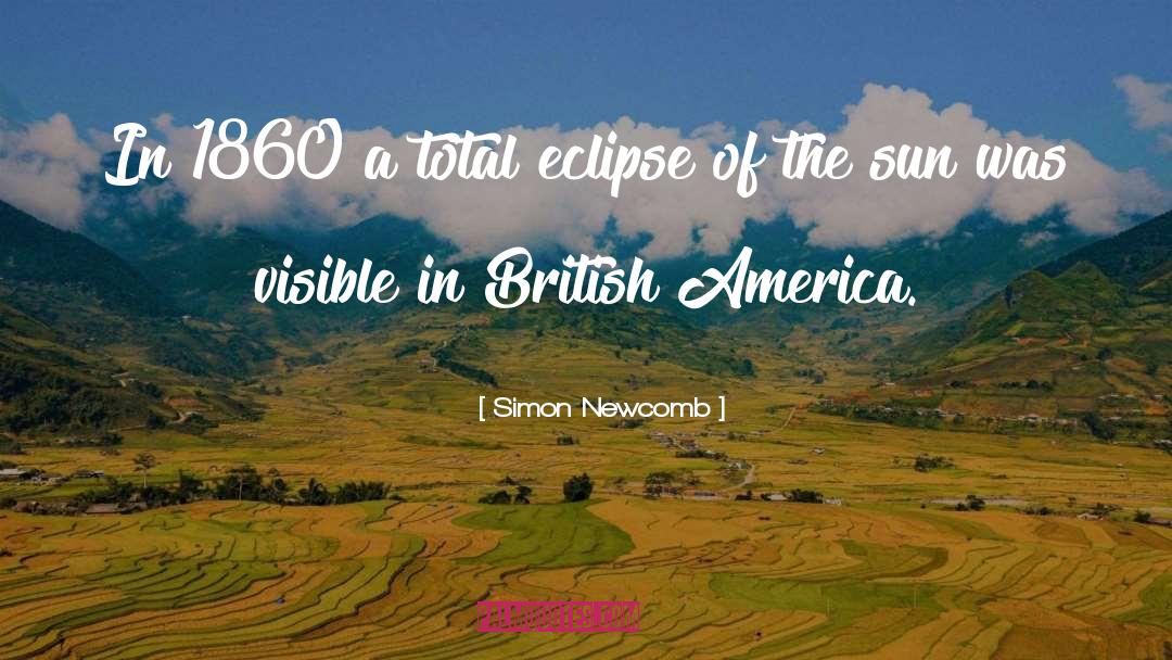 Eclipse Of The Sun quotes by Simon Newcomb