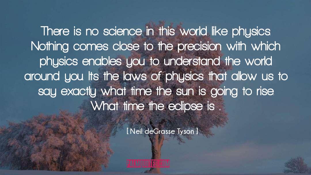 Eclipse quotes by Neil DeGrasse Tyson