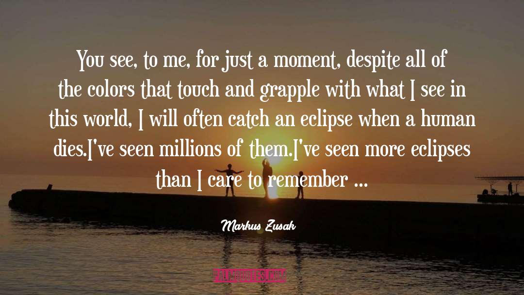 Eclipse quotes by Markus Zusak