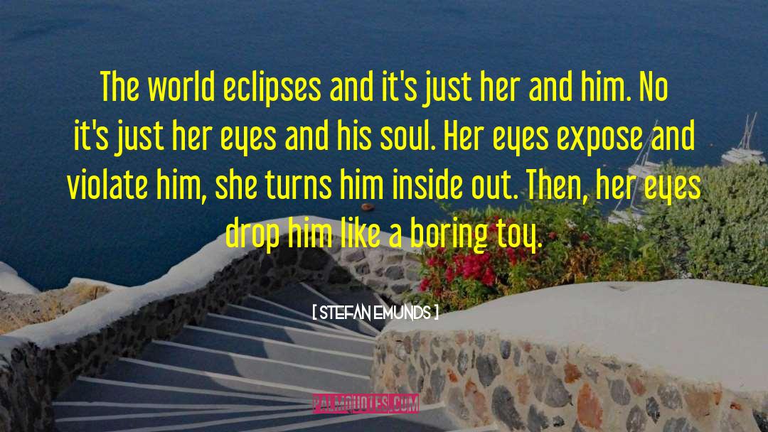 Eclipses quotes by Stefan Emunds