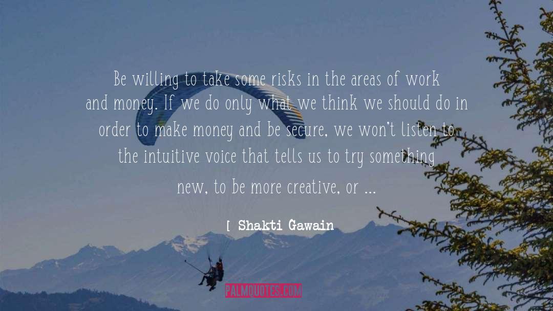 Eco Intuition quotes by Shakti Gawain