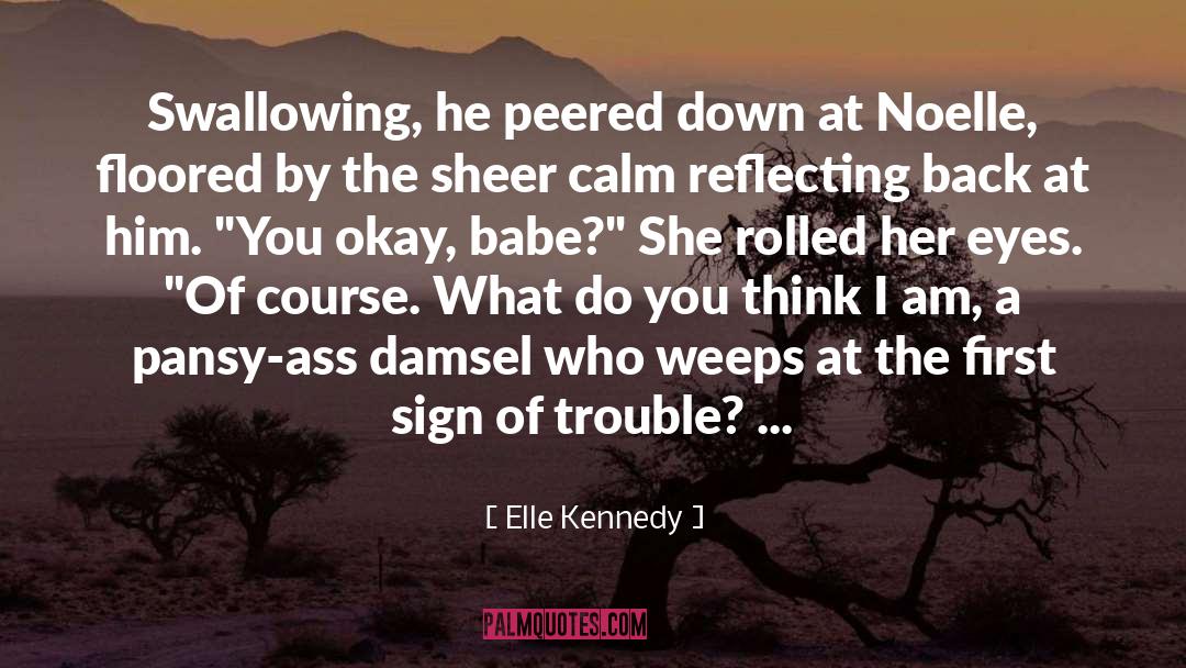 Eco Thriller quotes by Elle Kennedy